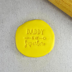 "DADDY IS MY SUPERHERO 555" Embosser