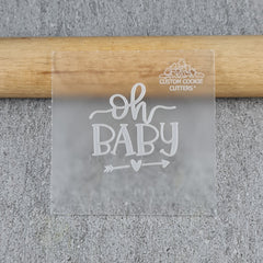 "OH BABY 306 DEBOSSER" Custom Cookie Cutter
