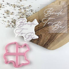 "BRIDE TO BE IN DELICATE FONT" Lissie Lou Cutter & Embosser