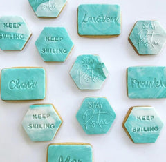 "STAY POSITIVE" Cookie Embosser Lissie Lou