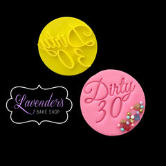 "DIRTY 30 130" Embosser