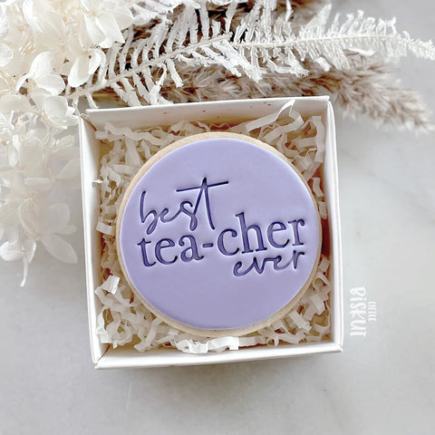 "BEST TEA-CHER EVER 212" Little Biskut Embosser