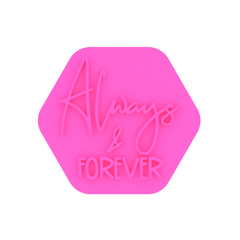 "ALWAYS AND FOREVER" Cookie Stamp Lissie Lou