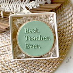 "BEST TEACHER EVER 111" Little Biskut Debosser