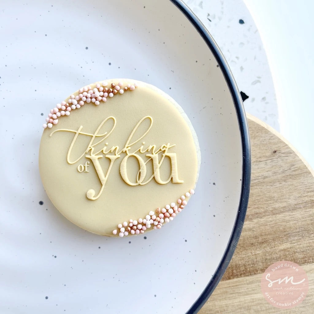 THINKING OF YOU - Sarah Maddison Cookie Stamp