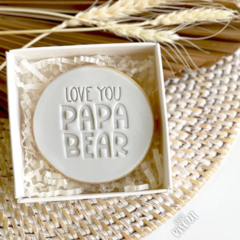 "LOVE YOU PAPA BEAR 164" Little Biskut Embosser